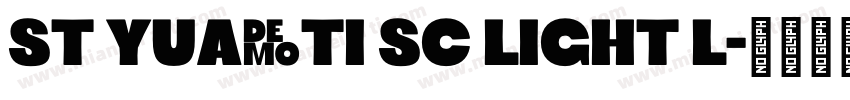 ST Yuanti Sc light l字体转换
